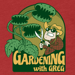 Gardening with Greg Shirt - Red